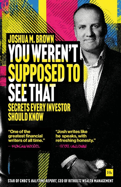 Book cover for You Weren't Supposed to See That: Secrets Every Investor Should Know