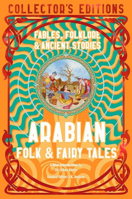 Book cover for Arabian Folk & Fairy Tales: Fables, Folkore & Ancient Stories
