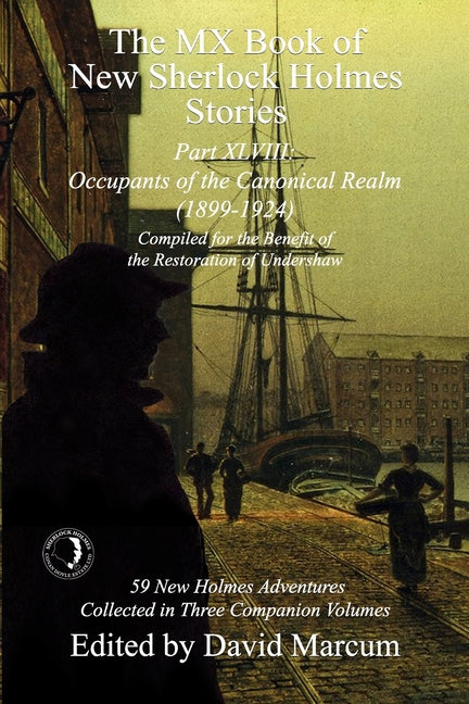 Book cover for MX Book of New Sherlock Holmes Stories Part XLVIII: Occupants of the Canonical Realm 1899-1924