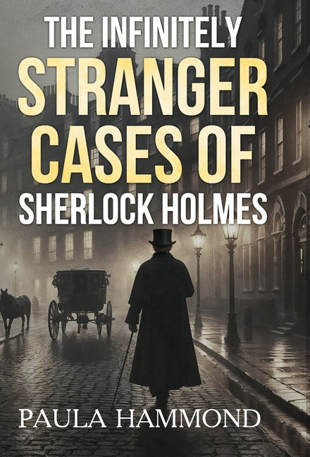 Book cover for Infinitely Stranger Cases of Sherlock Holmes
