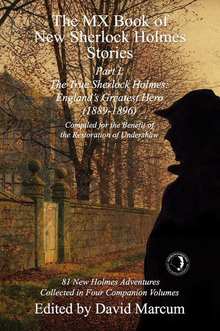 Book cover for MX Book of New Sherlock Holmes Stories Part L: The True Sherlock Holmes: England's Greatest Hero (1889-1896)