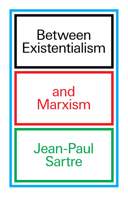 Book cover for Between Existentialism and Marxism