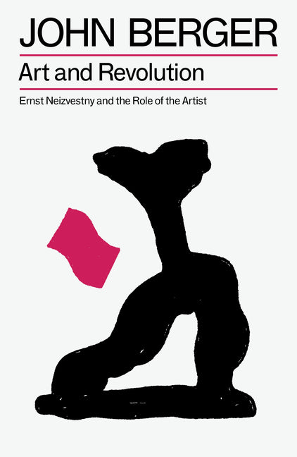 Book cover for Art and Revolution: Ernst Neizvestny and the Role of the Artist