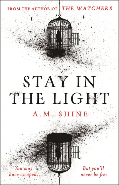 Book cover for Stay in the Light: The Chilling Sequel to Hit Horror Novel the Watchers