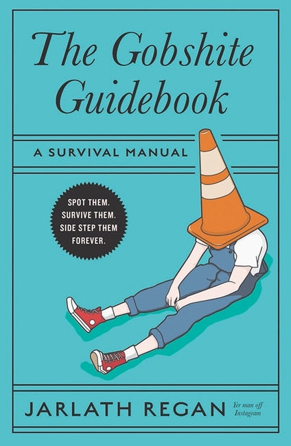 Book cover for Gobshite Guidebook: A Survival Manual