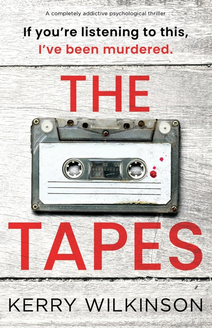 Book cover for Tapes: A completely addictive psychological thriller