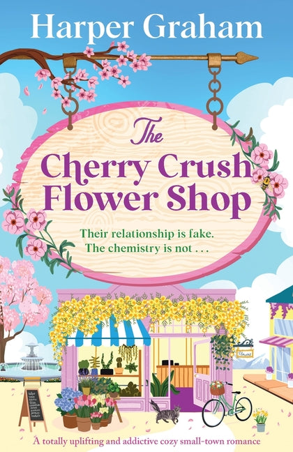 Book cover for Cherry Crush Flower Shop: A totally uplifting and addictive cozy small-town romance
