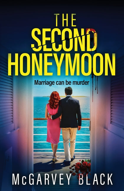 Book cover for Second Honeymoon: An addictive psychological thriller with a shocking final twist