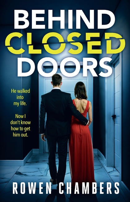 Book cover for Behind Closed Doors: A dark and addictive psychological thriller