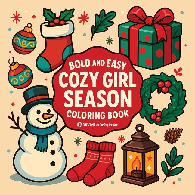 Book cover for Bold & Easy Cozy Girl Season Coloring Book: Relaxing & Comfy Christmas Large Print Stress Relief Coloring-Perfect Cozy Girl Gift!