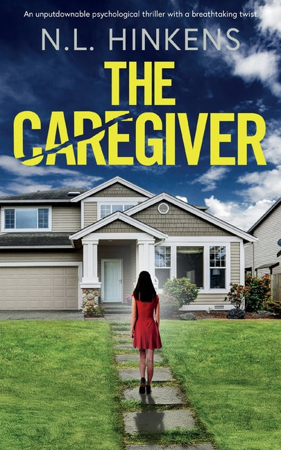 Book cover for Caregiver: An unputdownable psychological thriller with a breathtaking twist