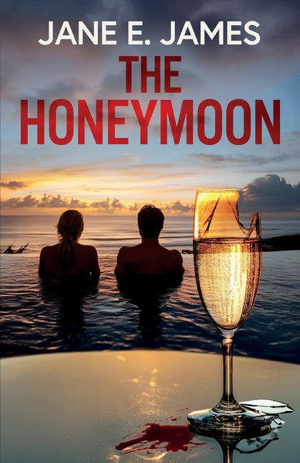 Book cover for Honeymoon: A totally addictive psychological thriller full of shocking twists