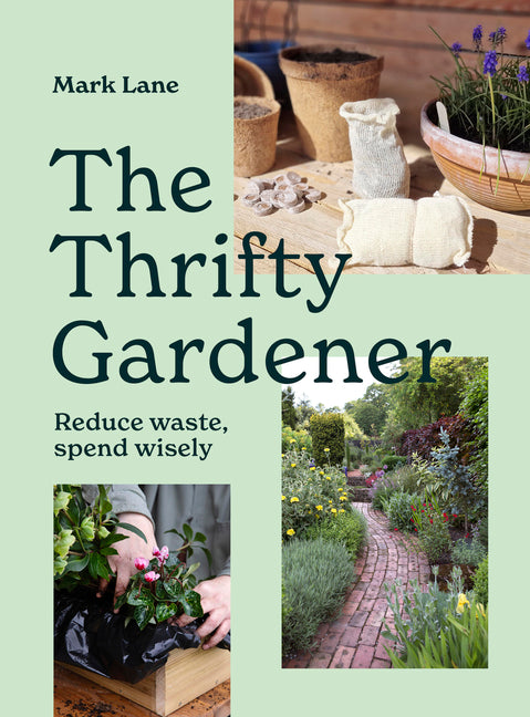 Book cover for Thrifty Gardener: Reduce Waste, Spend Wisely