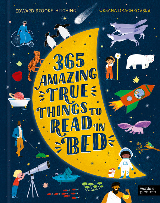 Book cover for 365 Amazing True Things to Read in Bed