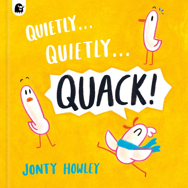 Book cover for Quietly . . . Quietly . . . Quack!