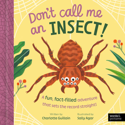 Book cover for Don't Call Me an Insect!