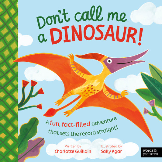 Book cover for Don't Call Me a Dinosaur!