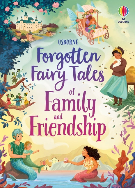 Book cover for Forgotten Fairy Tales of Family and Friendship