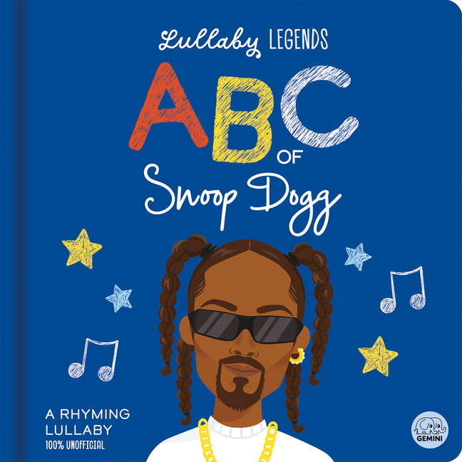 Book cover for Lullaby Legends: ABC of Snoop Dogg: A Rhyming Lullaby