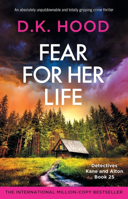 Book cover for Fear for Her Life: An absolutely unputdownable and totally gripping crime thriller