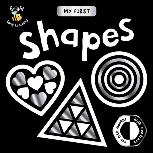 Book cover for My First Shapes: A High-Contrast First Concepts Book for 0-12 Month Olds