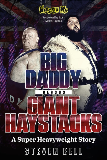 Book cover for Big Daddy Versus Giant Haystacks: A Super Heavyweight Story
