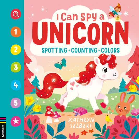 Book cover for I Can Spy a Unicorn: Spotting, Counting, Colors