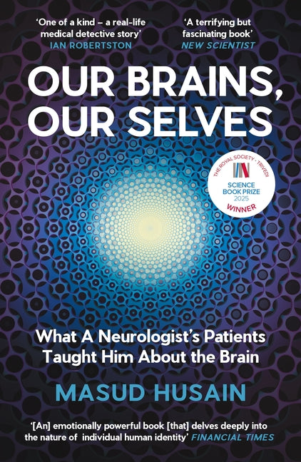 Book cover for Our Brains, Our Selves: What a Neurologist's Patients Taught Him about the Brain (Main)
