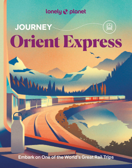 Book cover for Lonely Planet Journey Orient Express