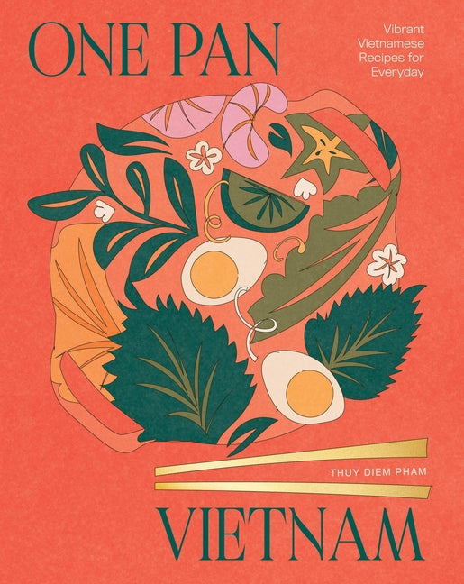 Book cover for One Pan Vietnam: Vibrant Vietnamese Recipes for Everyday