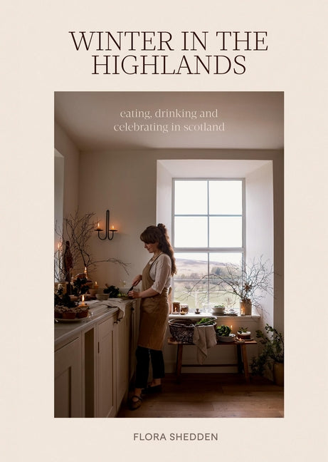 Book cover for Winter in the Highlands: Eating, Drinking and Celebrating in Scotland