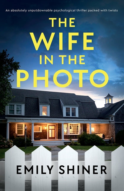 Book cover for Wife in the Photo: An absolutely unputdownable psychological thriller packed with twists
