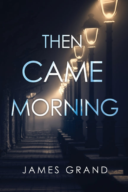 Book cover for Then Came Morning