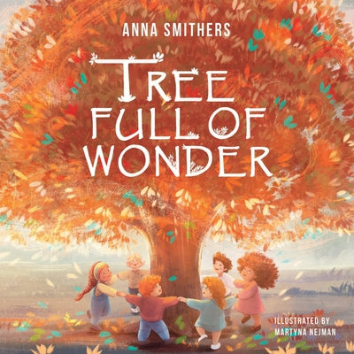 Book cover for Tree Full of Wonder: An educational, rhyming book about magic of trees for children