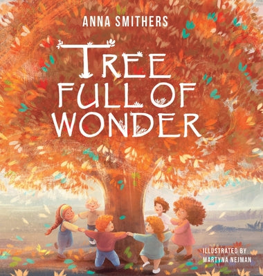 Book cover for Tree Full of Wonder: An educational, rhyming book about magic of trees for children