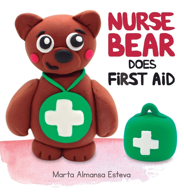 Book cover for Nurse Bear Does First Aid