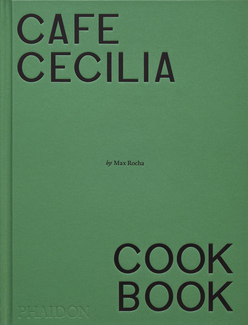 Book cover for Café Cecilia Cookbook