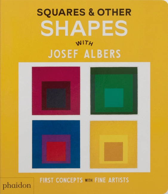 Book cover for Squares & Other Shapes: With Josef Albers