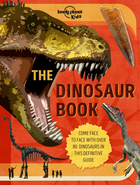 Book cover for Lonely Planet Kids the Dinosaur Book