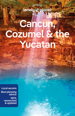 Book cover for Lonely Planet Cancun, Cozumel & the Yucatan 10