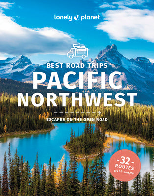 Book cover for Lonely Planet Best Road Trips Pacific Northwest 6