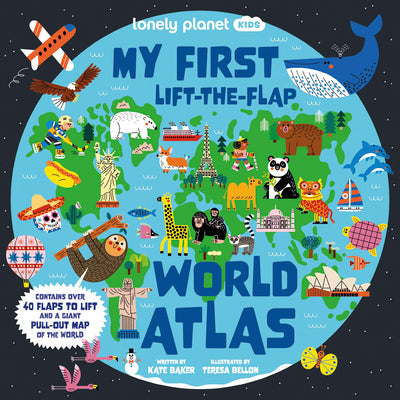 Book cover for Lonely Planet Kids My First Lift-The-Flap World Atlas 1
