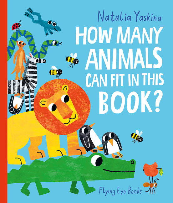 Book cover for How Many Animals Can Fit in This Book?
