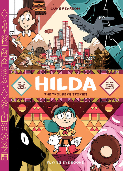 Book cover for Hilda: The Trolberg Stories: Hilda and the Bird Parade / Hilda and the Black Hound