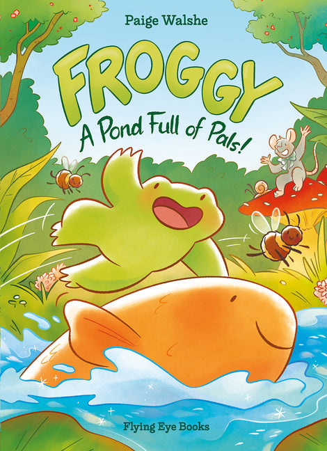 Book cover for Froggy (Library Edition): A Pond Full of Pals!