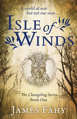 Book cover for Isle of Winds: The Changeling Series Book 1
