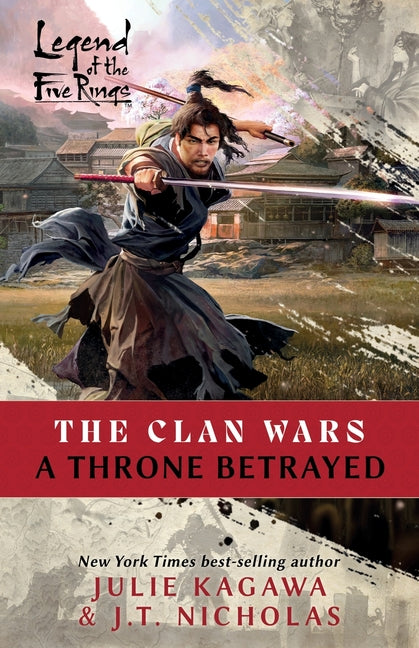 Book cover for Throne Betrayed: A Legend of the Five Rings Novel