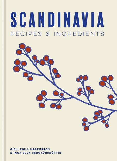 Book cover for Scandinavia: Recipes and Ingredients