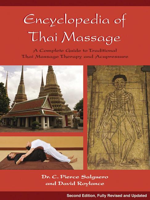 Book cover for Encyclopedia of Thai Massage: A Complete Guide to Traditional Thai Massage Therapy and Acupressure (Edition, Revised, Updated)