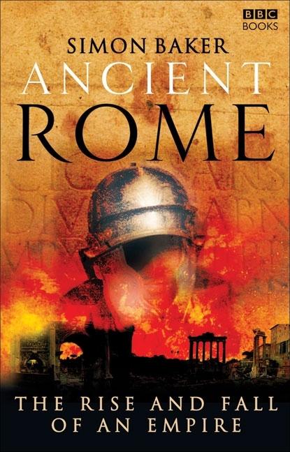 Book cover for Ancient Rome: The Rise and Fall of an Empire